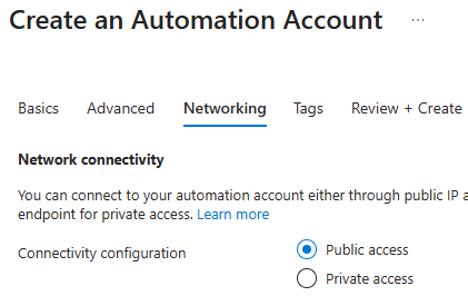 Create an Automation Account - Networking tab with Public access selected